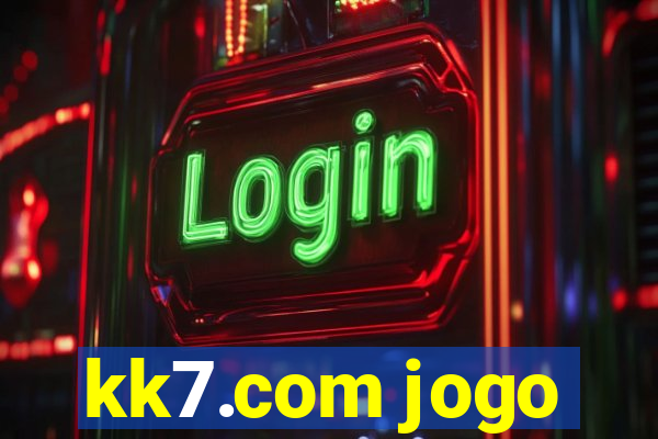 kk7.com jogo